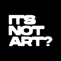 Its Not Art